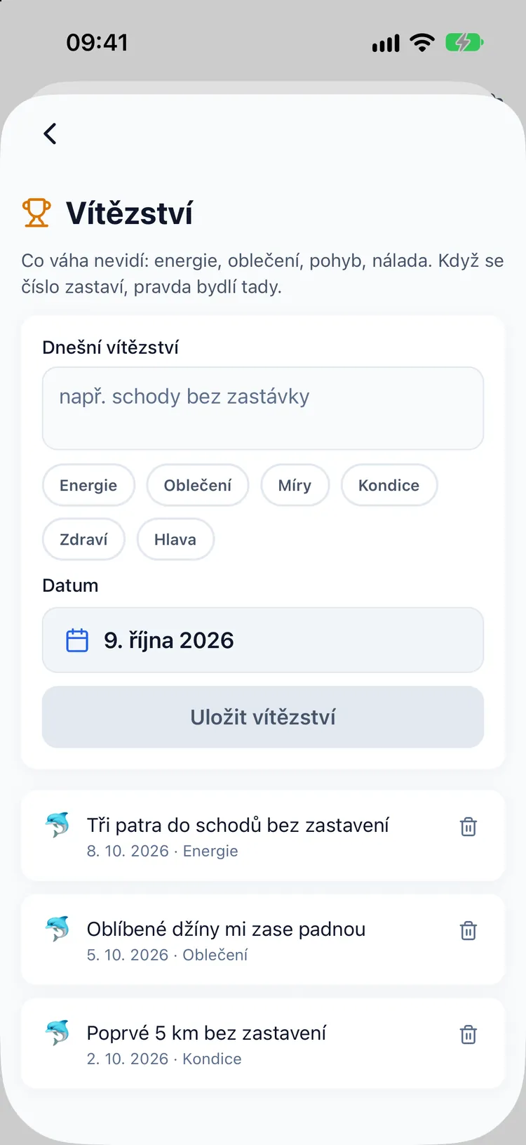 Deník vítězství se záznamy jako lépe padnoucí oblečení a snazší schody