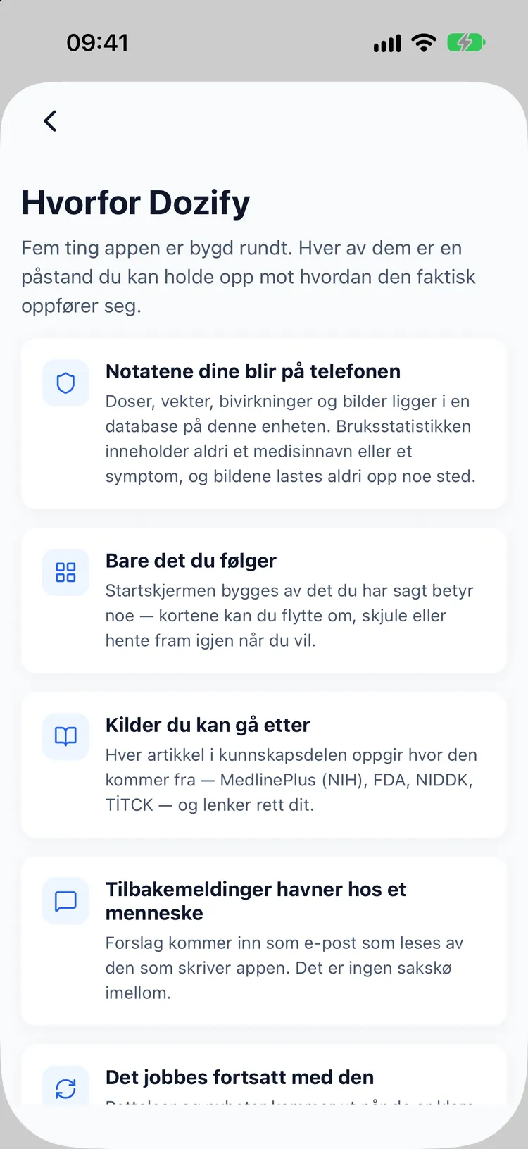 Ingen konto. Ingenting forlater telefonen din.