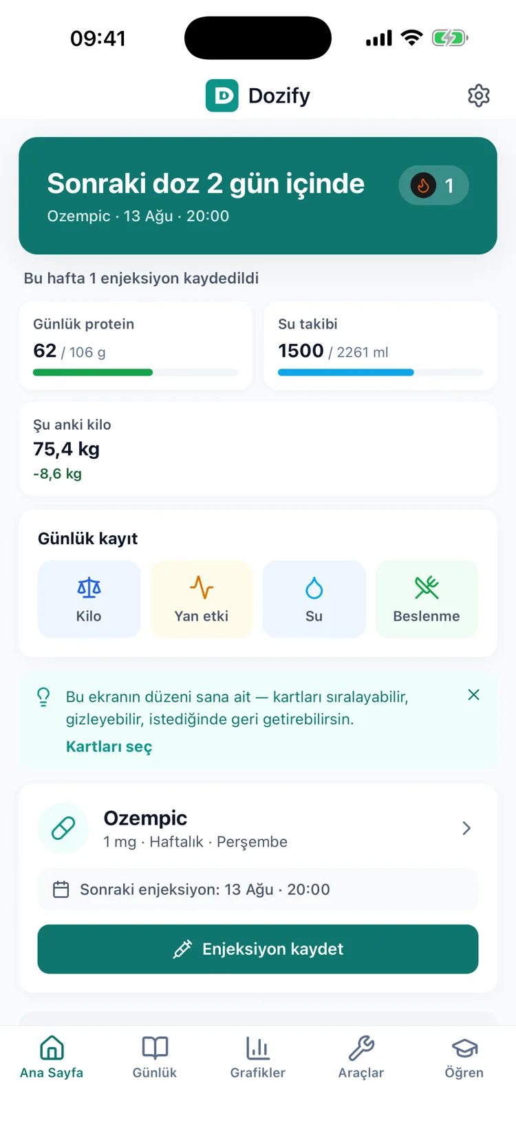 Dozify ana ekranı: sonraki doza kalan süre, bu haftaki enjeksiyonlar, günlük protein ve su, güncel kilo