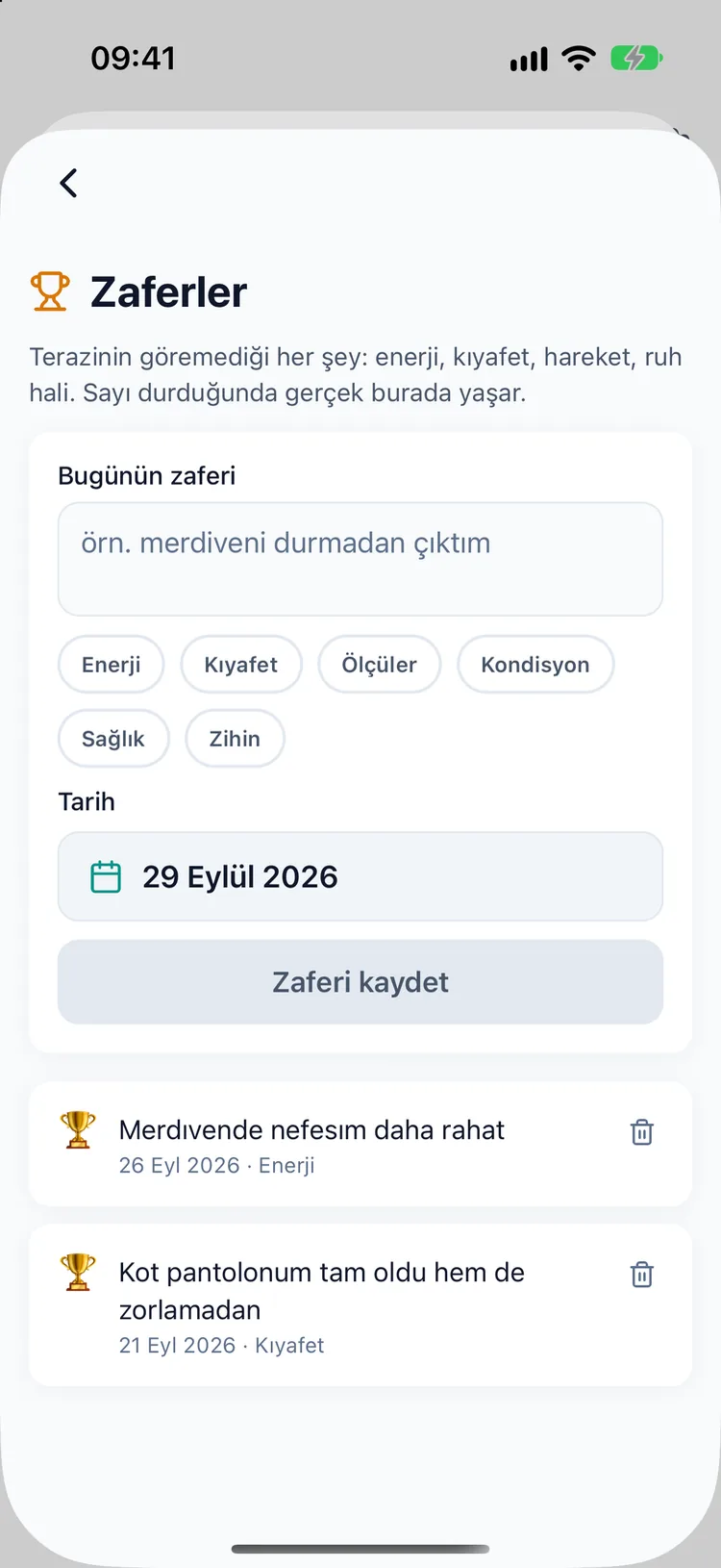 Zaferler günlüğü: bollaşan kıyafet, kolaylaşan merdiven gibi kayıtlar